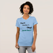 TシャツClearwaterのビーチの眠るためにここに来ませんでした Tシャツ (正面フル)