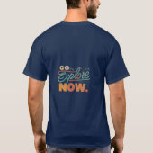 TシャツGo Explore Nowデザインfansi Tシャツ (裏面)