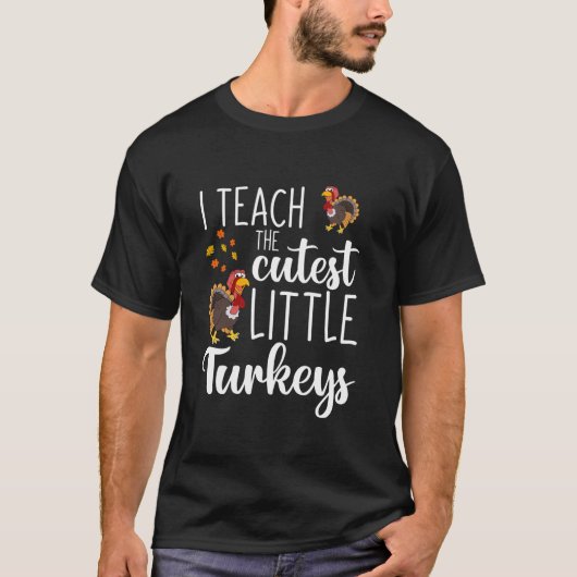 Tシャ教えツスクールTで一番かわいい小さな七面鳥 Tシャツ (正面)