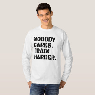 Tシャ気にツを誰もトレーニングしない Tシャツ