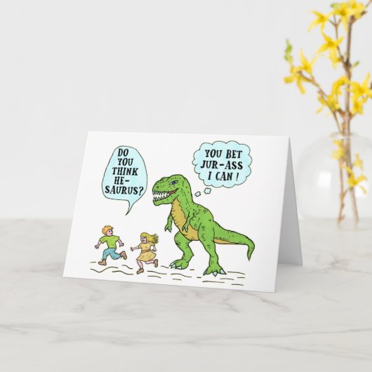 Tレックスおもしろい恐竜ジュラシックパンユーモアのある引用文 カード (黄色い花)
