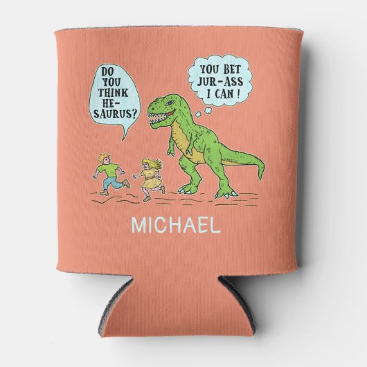 Tレックスおもしろい恐竜ジュラシックパンユーモアのある引用文 缶クーラー (正面)