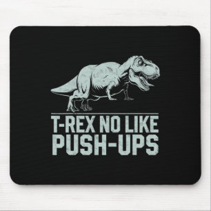 TレックスおもしろいNo Like Push ups恐竜トレーニングジム マウスパッド