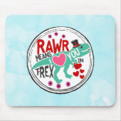 Tレックスのトップハットラーは私があなたを愛することを意味おもしろい マウスパッド (正面)