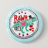 Tレックスのトップハットラーは私があなたを愛することを意味おもしろい 缶バッジ (正面)