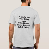 T最高のシャツのスライス以来のもの Tシャツ (裏面)