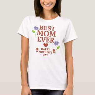 T最高のシャツのママ Tシャツ