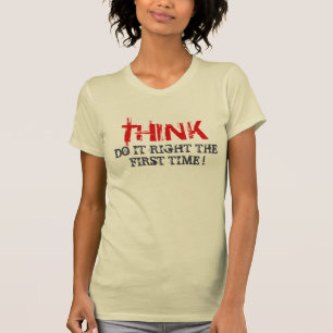 T考えシャツは初めて正しくやれ Tシャツ