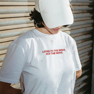T聞シャツはニュースじゃなくて、鳥に向かって Tシャツ