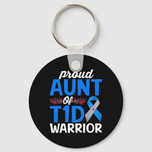 T1誇りを持ったd戦士サバイバー糖尿病患者の叔母 キーホルダー (正面)