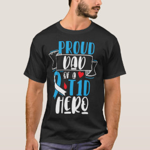 T1Dの英雄の父 - 第一型糖尿病 父親の啓発 Tシャツ