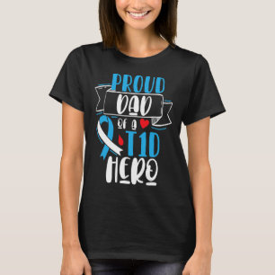 T1Dの英雄の父 - 1型糖尿病 父親の啓発 Tシャツ