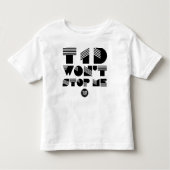 T1dは私をストップ(黒いアートワーク) トドラーTシャツ (正面)