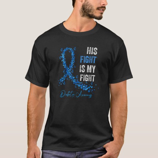 T1Dアパレル彼の戦いは私の戦いタイプ1糖尿病 Tシャツ (正面)