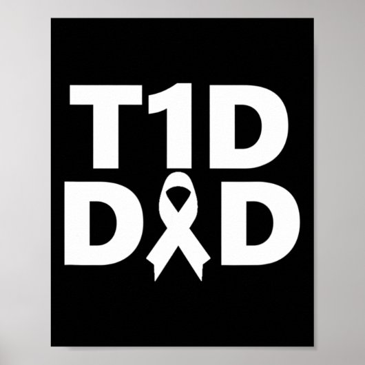 T1d Dad Diabetes Awareness  ポスター (正面)