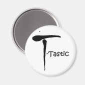 「T – タスティック」 マグネット (正面/裏面)