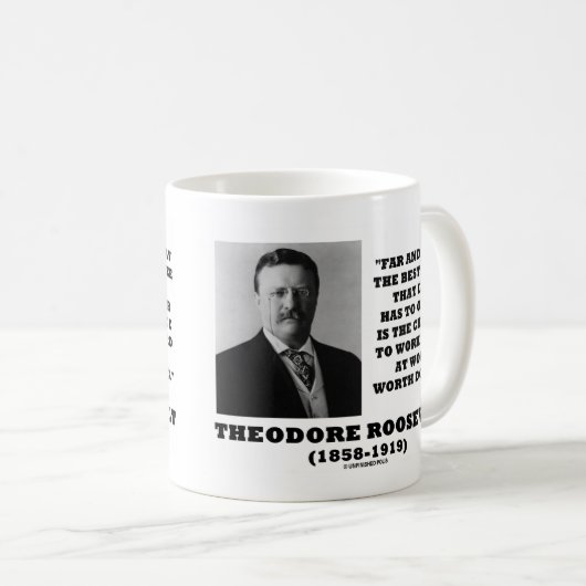 T.ルーズベルト賞偶然の仕事の懸命の仕事が行う コーヒーマグカップ (正面右)