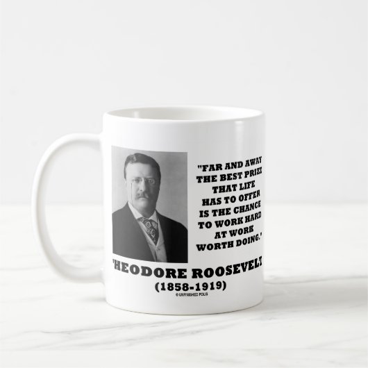 T.ルーズベルト賞偶然の仕事の懸命の仕事が行う コーヒーマグカップ (左)