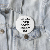 T.A.C.Oトランプは常に鶏を追い出す 缶バッジ (インサイチュ)