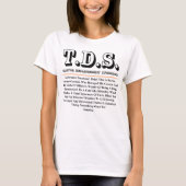 T.D.S.裏切り者脱乱症候群 Tシャツ (正面)