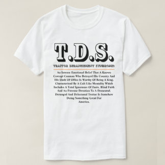 T.D.S.裏切り者脱乱症候群 Tシャツ