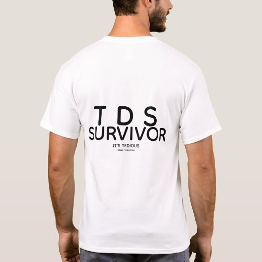 T.D.S. It's Tedious Tシャツ (裏面)