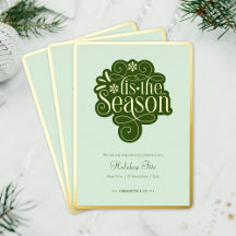T’is the Season フェスティブグリーンゴールドホリデーパーティー