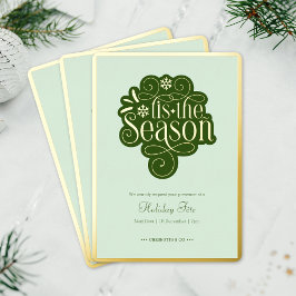 T’is the Season フェスティブグリーンゴールドホリデーパーティー 箔招待状