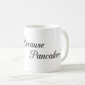 T.M. FRAZIER -パンケーキので コーヒーマグカップ (正面右)