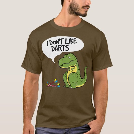 T-Rexはダーツが嫌い ダーツプレイヤーのためのギフト Tシャツ (正面)
