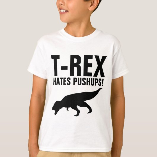 T-REXは腕立て伏せが嫌い!面白いTシャツ Tシャツ (正面)