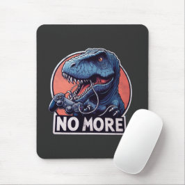 T-Rex Gamer No More Design マウスパッド