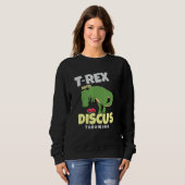 T Rex Hates Discus Throwing Track And Field  Throw スウェットシャツ (正面フル)