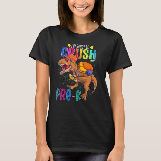 T rex I'm Ready to Crush PReschool Back To School  Tシャツ (正面)