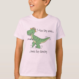 T-Rex tiny arms: tap dancing Tシャツ