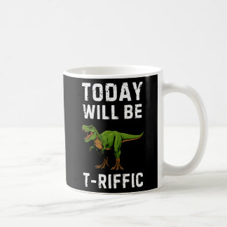 T-Riffic Day Mug - Funny T-Rex Coffee Mug コーヒーマグカップ
