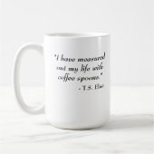 T.S. エリオットの引用文 コーヒーマグカップ (左)