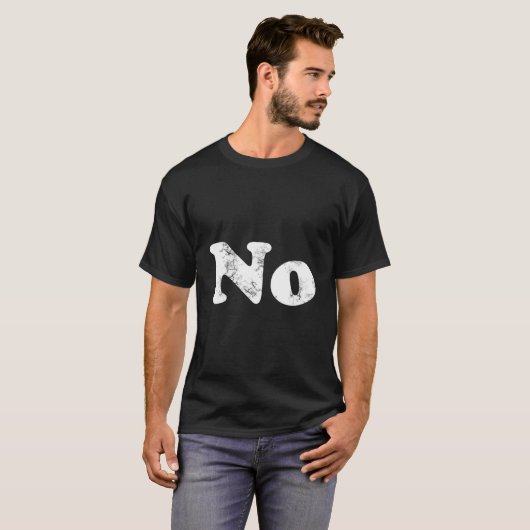 T Says No Tシャツ (正面フル)