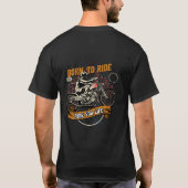 T-shirt Born to Ride Tシャツ (裏面)
