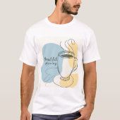 T-Shirt Brewtiful Morning Tシャツ (正面)