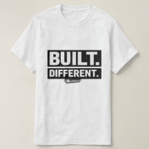 T-Shirt - BUILT DIFFERENT