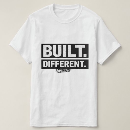 T-Shirt - BUILT DIFFERENT Tシャツ (デザイン正面)
