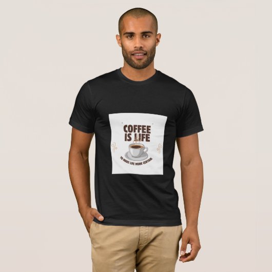 t-shirt design coffee is life design art tシャツ (正面フル)