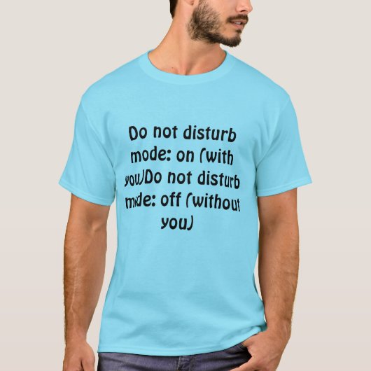 T-Shirt Do Not Disturb Mode Funny Couple Tシャツ (正面)