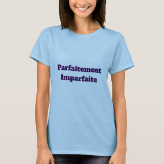T-Shirt Femme Bleu Parfaitement Imparfait Tシャツ
