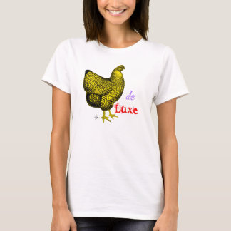 T Shirt femme poule de luxe Tシャツ