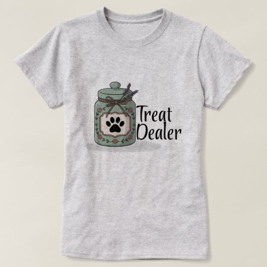 T-Shirt for When You’re the Treat Dealer Again Tシャツ (デザイン正面)