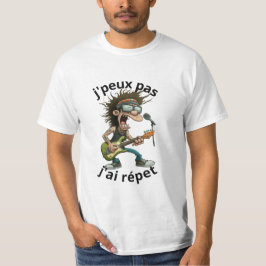 t-shirt humoristique j'peux pas j'ai répet tシャツ