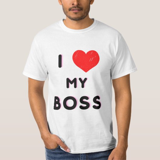 T-shirt I love my boss Tシャツ (正面)