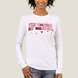 T-Shirt-I’m Yours No Refunds Adult T-Shirt トライブレンドＴシャツ